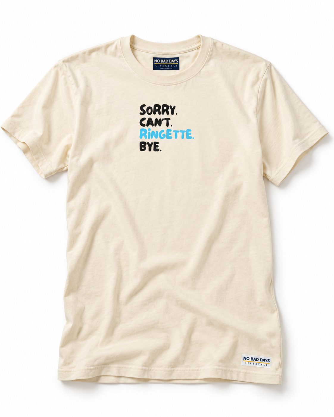 Sorry Can't Tee | Natural